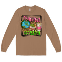 Toasted Coconut teacher assistant Long Sleeve Tee - texasbilliewilder