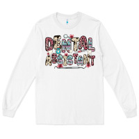 White dental assistant Long Sleeve Tee - Zillion Design Studio
