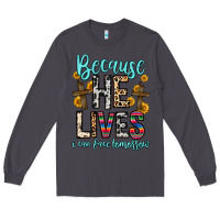 Smoke because he lives i can face tomorrow Long Sleeve Tee - Zillion Design Studio