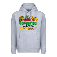 Heather Grey i enjoy romantic walks to the taco truck Premium Hoodie - MaliasSmallBusiness