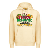 Pina Colada i enjoy romantic walks to the taco truck Premium Hoodie - MaliasSmallBusiness