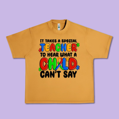 Urban Heavy Tee it takes a special teacher to hear what a child ca