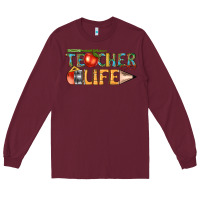 Burgundy teacher life Long Sleeve Tee - texasbilliewilder