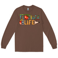 Chestnut teacher life Long Sleeve Tee - texasbilliewilder