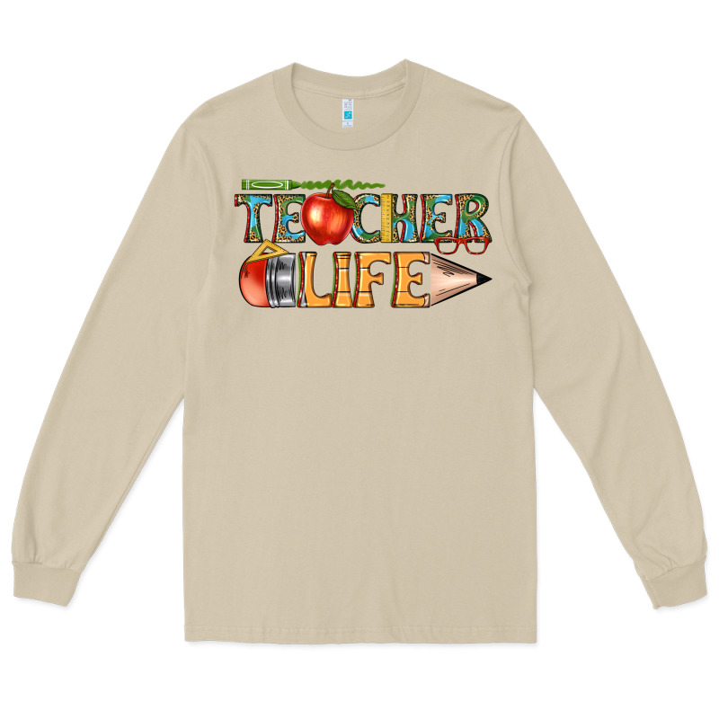 Teacher Life Long Sleeve Tee by texasbilliewilder | Teevron
