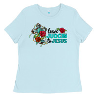 Baby Blue leave judgin to jesus Ladies Tee - BarkalooDesign
