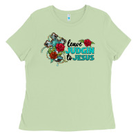 Matcha leave judgin to jesus Ladies Tee - BarkalooDesign