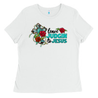 White leave judgin to jesus Ladies Tee - BarkalooDesign