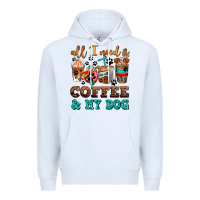 White all i need is coffee and my dog Premium Hoodie - AdoDesignShop