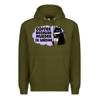Army Green coffee because murder is wrong Premium Hoodie - MaliasSmallBusiness