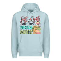Blue Mist just a girl who loves books and coffee Premium Hoodie - MaliasSmallBusiness