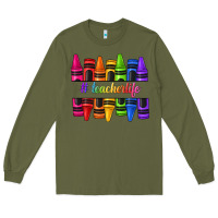 Army Green teacher life crayons Long Sleeve Tee - texasbilliewilder