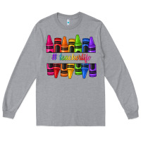 Heather Grey teacher life crayons Long Sleeve Tee - texasbilliewilder