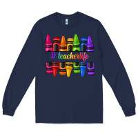Navy teacher life crayons Long Sleeve Tee - texasbilliewilder