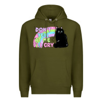 Army Green dont yell at me ill cry Premium Hoodie - MaliasSmallBusiness