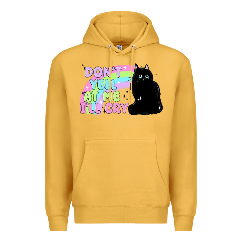 Dont Yell At Me Ill Cry Premium Hoodie by MaliasSmallBusiness | Teevron