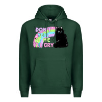Sports Green dont yell at me ill cry Premium Hoodie - MaliasSmallBusiness
