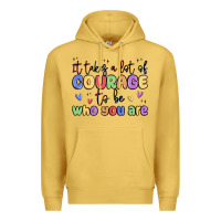 Antique Gold it takes a lot of courage to be who you are Premium Hoodie - MaliasSmallBusiness