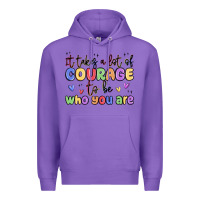 Purple it takes a lot of courage to be who you are Premium Hoodie - MaliasSmallBusiness
