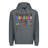 Rock it takes a lot of courage to be who you are Premium Hoodie - MaliasSmallBusiness