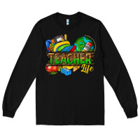 Black teacher life Long Sleeve Tee - texasbilliewilder