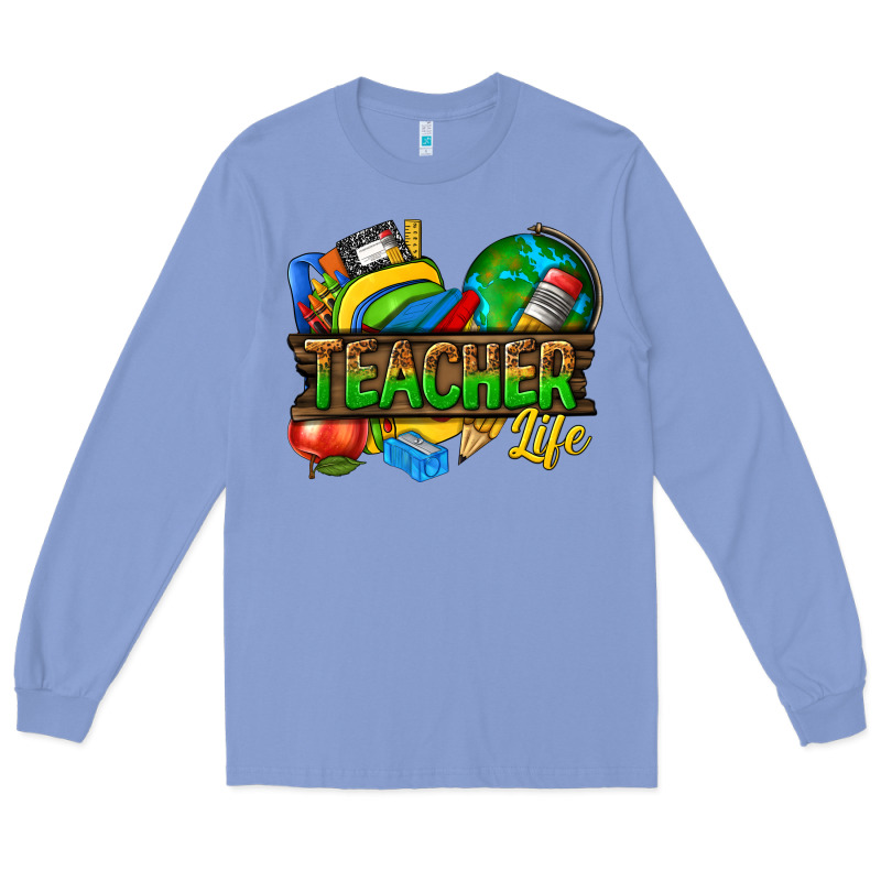 Teacher Life Long Sleeve Tee by texasbilliewilder | Teevron