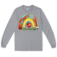 Heather Grey teacher life with rainbow Long Sleeve Tee - texasbilliewilder