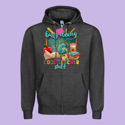 Busy Doing Cool Teacher Stuff Zipper Hoodie Designed By Zillion Design Studio