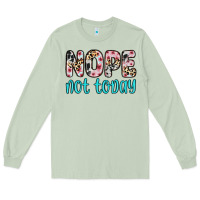 Matcha nope not today Long Sleeve Tee - Zillion Design Studio