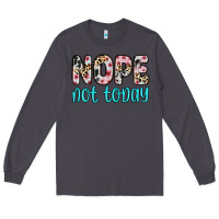Smoke nope not today Long Sleeve Tee - Zillion Design Studio
