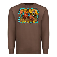 Chestnut cowboy take me away Premium Sweatshirt - JahusDesignShop