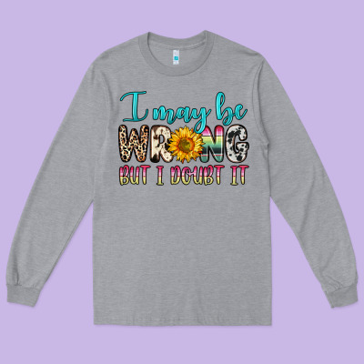 Long Sleeve Tee i may be wrong but i doubt it