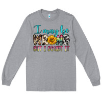 Heather Grey i may be wrong but i doubt it Long Sleeve Tee - Zillion Design Studio