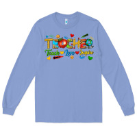 Colony Blue teacher teach love inspire tbw Long Sleeve Tee - texasbilliewilder