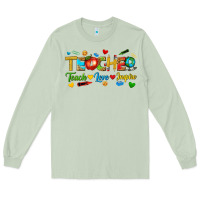 Matcha teacher teach love inspire tbw Long Sleeve Tee - texasbilliewilder
