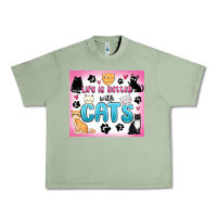 Oil Green life is better with cats Urban Heavy Tee - MaliasSmallBusiness