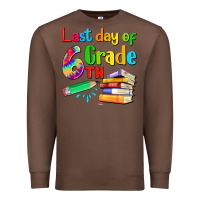 Chestnut last day of sixth grade Premium Sweatshirt - Artiststas