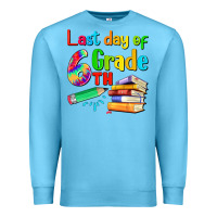 Ocean Blue last day of sixth grade Premium Sweatshirt - Artiststas