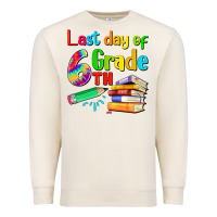 Sandshell last day of sixth grade Premium Sweatshirt - Artiststas