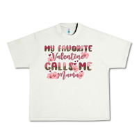 Pistachio my favorite valentine calls me mama Urban Heavy Tee - MaliasSmallBusiness