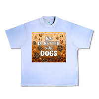 Grape Ice life is better with dogs Urban Heavy Tee - MaliasSmallBusiness