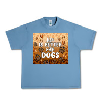 Pebble Blue life is better with dogs Urban Heavy Tee - MaliasSmallBusiness