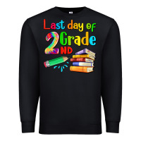 Black last day of second grade Premium Sweatshirt - Artiststas