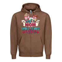Chestnut just a mom who loves coffee Zipper Hoodie - Zillion Design Studio