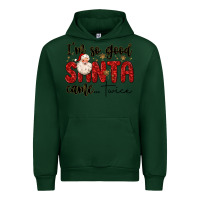 Forest Green i m so good santa came twice Urban Hoodie - MaliasSmallBusiness