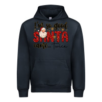 Navy i m so good santa came twice Urban Hoodie - MaliasSmallBusiness