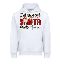 White i m so good santa came twice Urban Hoodie - MaliasSmallBusiness