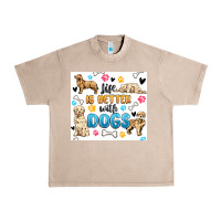 French Oak life is better with dogs Urban Heavy Tee - MaliasSmallBusiness
