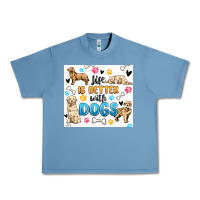 Pebble Blue life is better with dogs Urban Heavy Tee - MaliasSmallBusiness