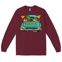 Burgundy teacher truck Long Sleeve Tee - texasbilliewilder